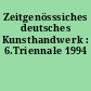 Zeitgenösssiches deutsches Kunsthandwerk : 6.Triennale 1994