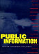 Public information : desire, disaster, document