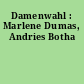 Damenwahl : Marlene Dumas, Andries Botha