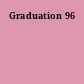 Graduation 96