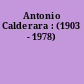 Antonio Calderara : (1903 - 1978)