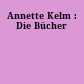 Annette Kelm : Die Bücher
