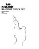 Paul McCarthy : Brain Box Dream Box