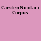 Carsten Nicolai : Corpus