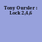 Tony Oursler : Lock 2,4,6