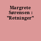 Margrete Sørensen : "Retninger"