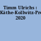 Timm Ulrichs : Käthe-Kollwitz-Preis 2020