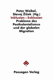 Inklusion : Exklusion : Probleme des Postkolonialismus und der globalen Migration