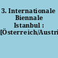 3. Internationale Biennale Istanbul : [Österreich/Austria]