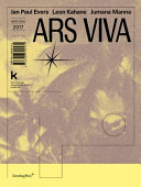 Ars Viva 2017 : Jan Paul Evers, Leon Kahane, Jumana Manna