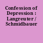 Confession of Depression : Langreuter / Schmidbauer