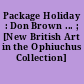 Package Holiday : Don Brown ... ; [New British Art in the Ophiuchus Collection]
