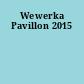 Wewerka Pavillon 2015