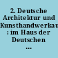 2. Deutsche Architektur und Kunsthandwerkausstellung : im Haus der Deutschen Kunst zu München : 10. Dezember 1938 bis 10. April 1939