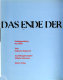 Das Ende der Avantgarde : Kunst als Dienstleistung ; Sammlung Schürmann ; Kunsthalle der Hypo-Kulturstiftung, München, 13. Juni bis 13. August 1995