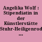 Angelika Wolf : Stipendiatin in der Künstlerstätte Stuhr-Heiligenrode 1991 - 1992