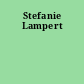 Stefanie Lampert