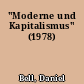 "Moderne und Kapitalismus" (1978)