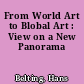 From World Art to Blobal Art : View on a New Panorama