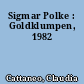 Sigmar Polke : Goldklumpen, 1982