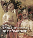 Lockruf der Décadence : deutsche Malerei und Bohème 1840 - 1920