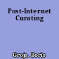 Post-Internet Curating