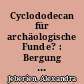 Cyclododecan für archäologische Funde? : Bergung stark fragmentierter Keramik der Hallstattzeit