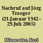 Nachruf auf Jörg Traeger (21.Januar 1942 - 29.Juli 2005)
