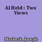Al Held : Two Views