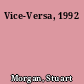 Vice-Versa, 1992