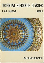 Orientalisierende Gläser : J. & L. Lobmeyr
