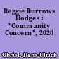 Reggie Burrows Hodges : "Community Concern", 2020