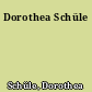 Dorothea Schüle