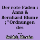 Der rote Faden : Anna & Bernhard Blume ; "Ordnungen des Erzählens / Transzendentaler Konstruktivismus" ; Kolumba, Köln, 15.9.2015-22.8.2015