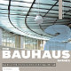 Das Bauhaus leuchtet : Die Bauhausbauten im Licht