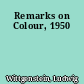 Remarks on Colour, 1950