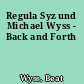Regula Syz und Michael Wyss - Back and Forth