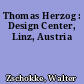 Thomas Herzog : Design Center, Linz, Austria